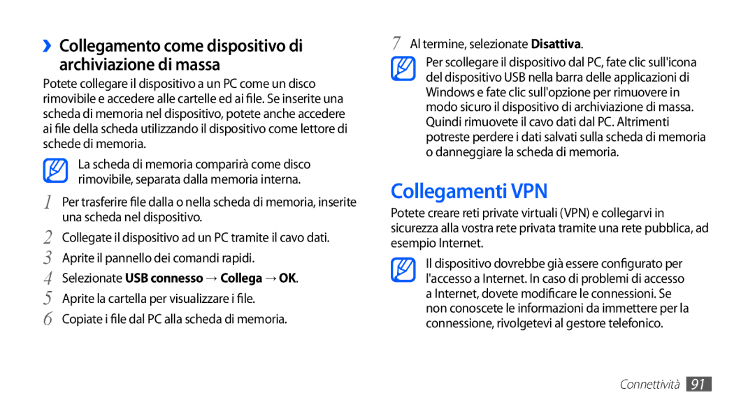 Samsung GT-S5830OKATIM, GT-S5830OKADBT, GT-S5830UWAWIN, GT-S5830XKATIM Collegamenti VPN, Al termine, selezionate Disattiva 