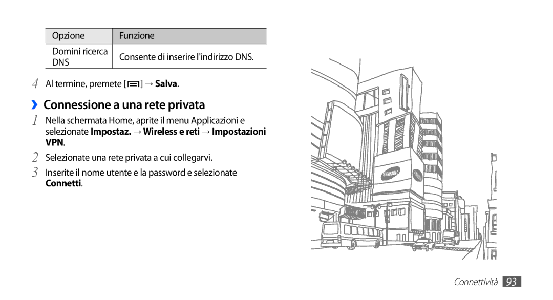 Samsung GT-S5830OKAITV, GT-S5830OKADBT, GT-S5830UWAWIN manual ››Connessione a una rete privata, Al termine, premete → Salva 