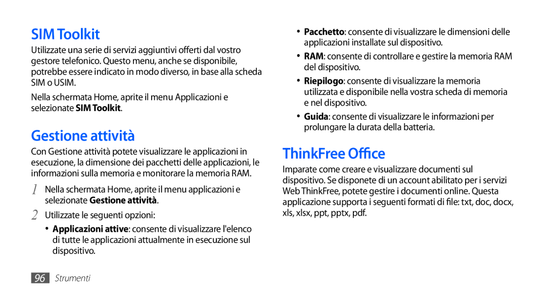 Samsung GT-S5830OKAWIN, GT-S5830OKADBT SIM Toolkit, Gestione attività, ThinkFree Office, Utilizzate le seguenti opzioni 