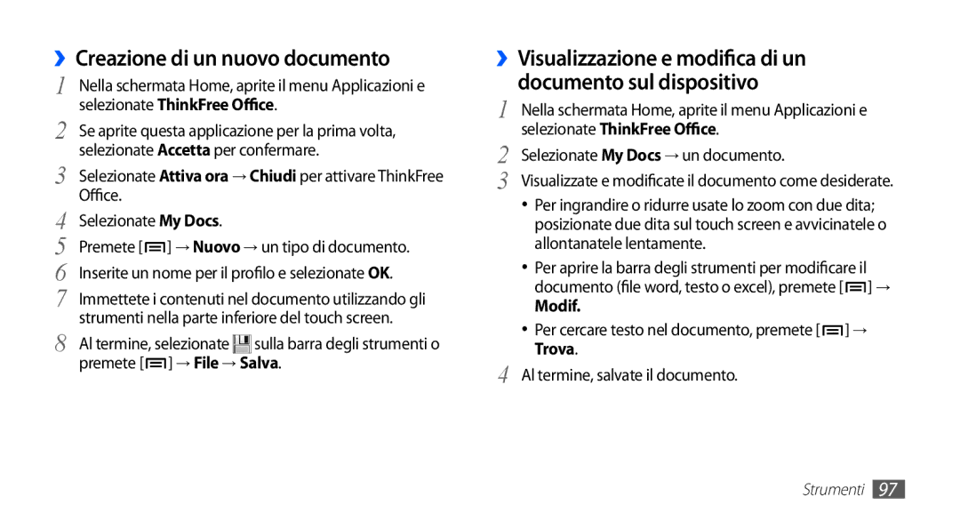 Samsung GT-S5830UWAITV, GT-S5830OKADBT manual ››Creazione di un nuovo documento, Selezionate ThinkFree Office, Modif 