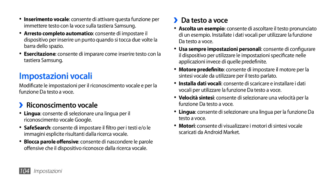 Samsung GT-S5830XKATIM, GT-S5830OKADBT, GT-S5830UWAWIN manual Impostazioni vocali, ››Riconoscimento vocale, ››Da testo a voce 