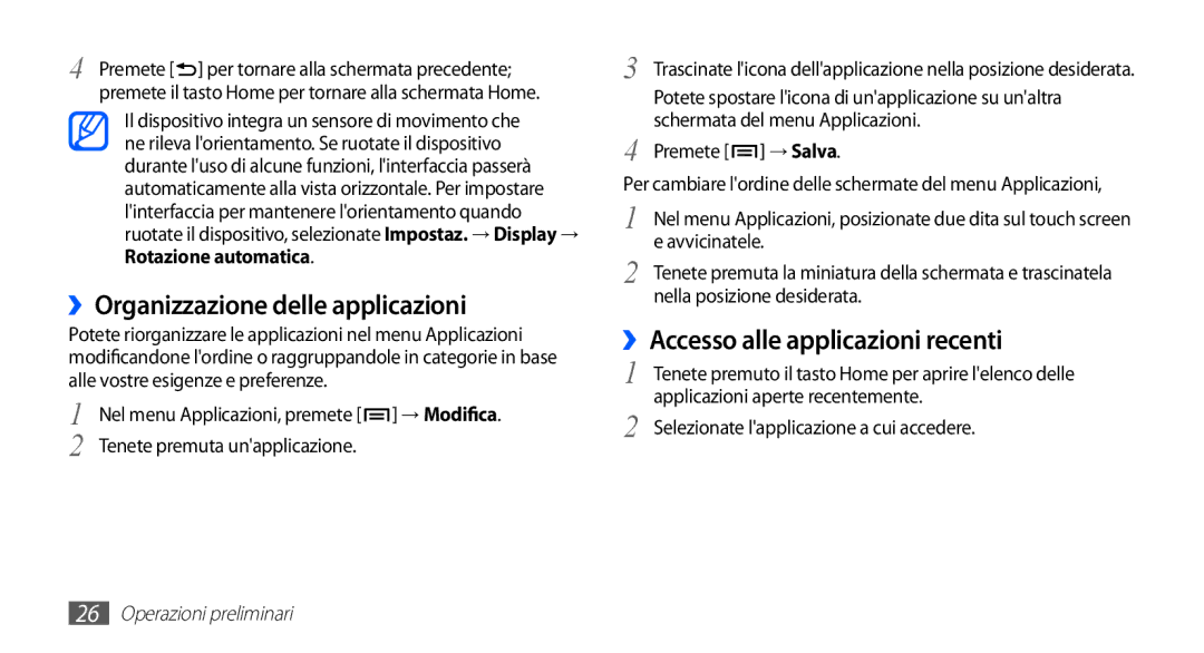 Samsung GT-S5830UWAOMN, GT-S5830OKADBT manual ››Organizzazione delle applicazioni, ››Accesso alle applicazioni recenti 