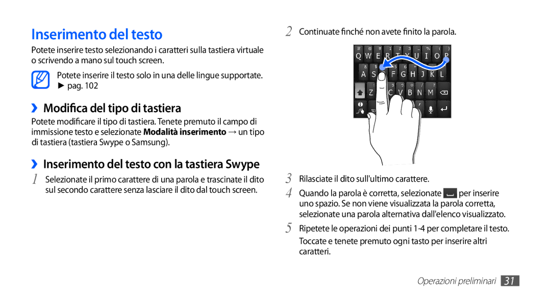 Samsung GT-S5830XKAOMN, GT-S5830OKADBT, GT-S5830UWAWIN manual Inserimento del testo, ››Modifica del tipo di tastiera, Pag 