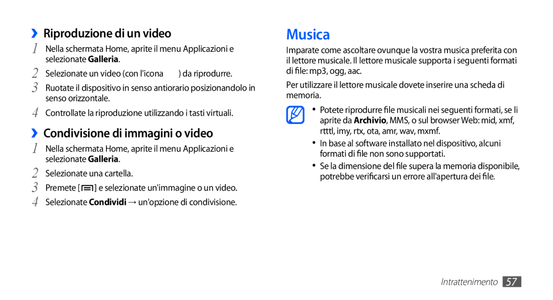 Samsung GT-S5830OKATIM manual Musica, ››Riproduzione di un video, ››Condivisione di immagini o video, Selezionate Galleria 