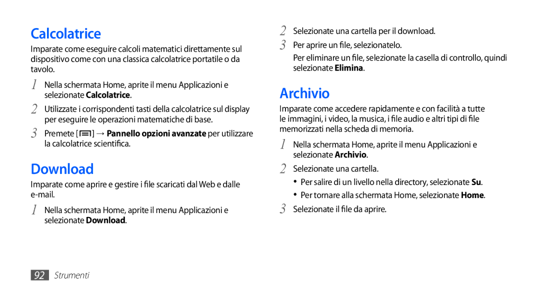 Samsung GT-S5830PPAITV, GT-S5830OKADBT, GT-S5830UWAWIN, GT-S5830XKATIM, GT-S5830RWATIM manual Calcolatrice, Download, Archivio 