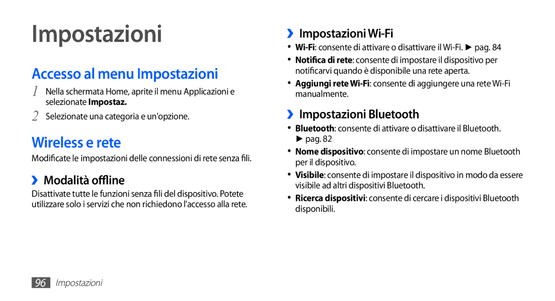 Samsung GT-S5830OKAWIN, GT-S5830OKADBT, GT-S5830UWAWIN, GT-S5830XKATIM Accesso al menu Impostazioni, Wireless e rete 