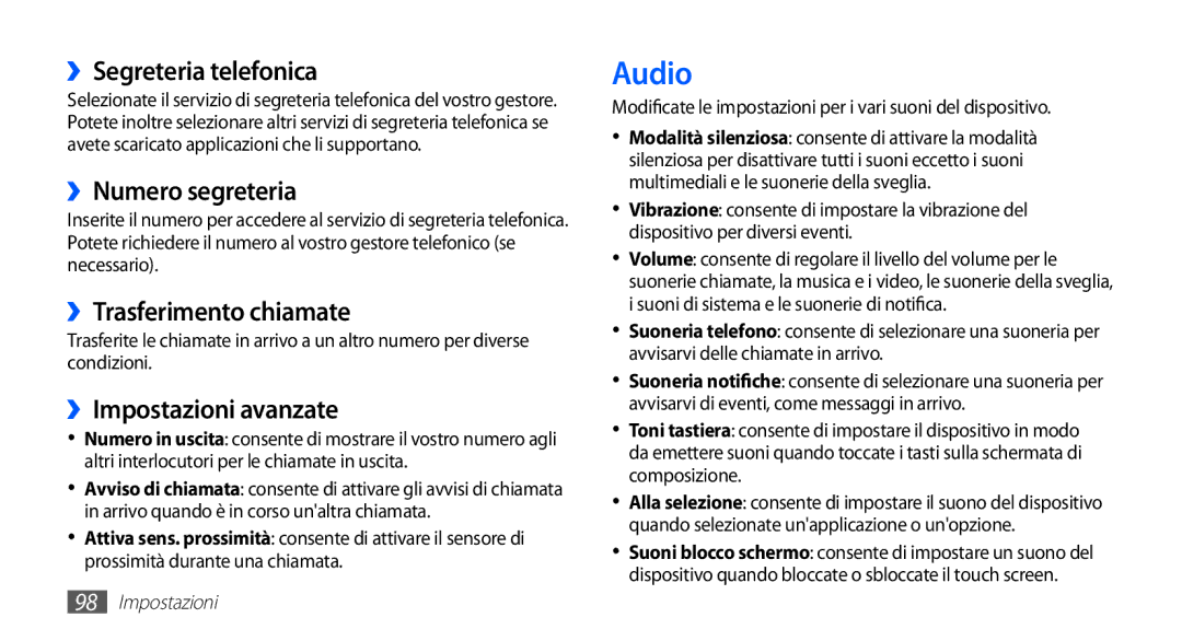 Samsung GT-S5830OKAOMN, GT-S5830OKADBT manual Audio, ››Segreteria telefonica, ››Numero segreteria, ››Trasferimento chiamate 