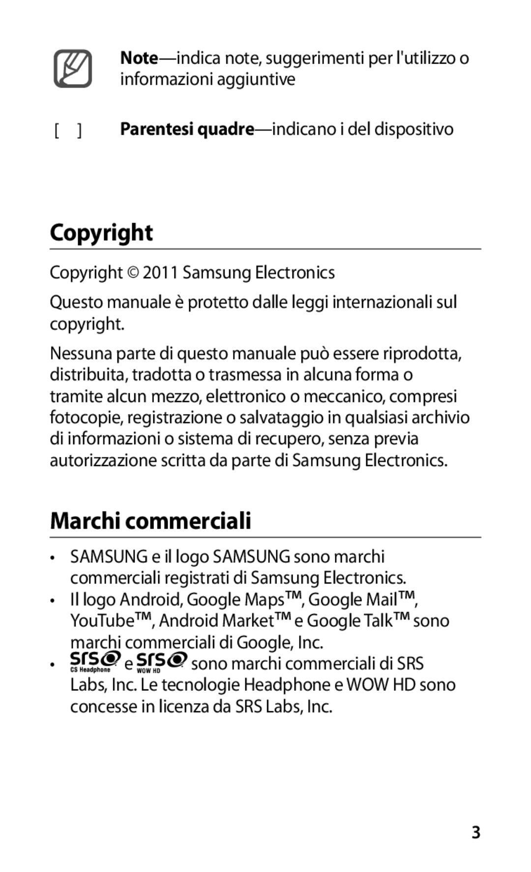 Samsung GT-S5830RWATIM, GT-S5830OKADBT, GT-S5830UWAWIN, GT-S5830XKATIM, GT-S5830RWAITV manual Copyright, Marchi commerciali 