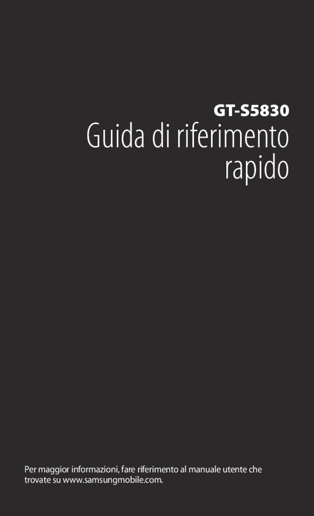 Samsung GT-S5830UWAWIN, GT-S5830OKADBT, GT-S5830XKATIM, GT-S5830RWATIM, GT-S5830RWAITV manual Guida di riferimento rapido 