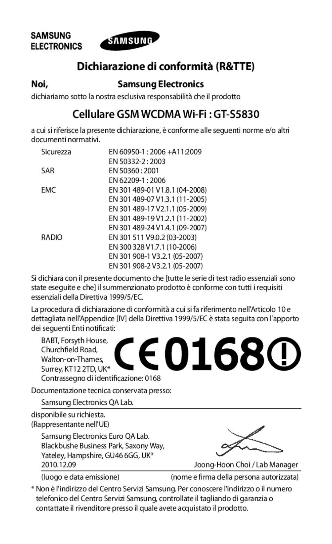 Samsung GT-S5830UWAITV Cellulare GSM Wcdma Wi-Fi GT-S5830, Dichiarazione di conformità R&TTE, Noi Samsung Electronics 