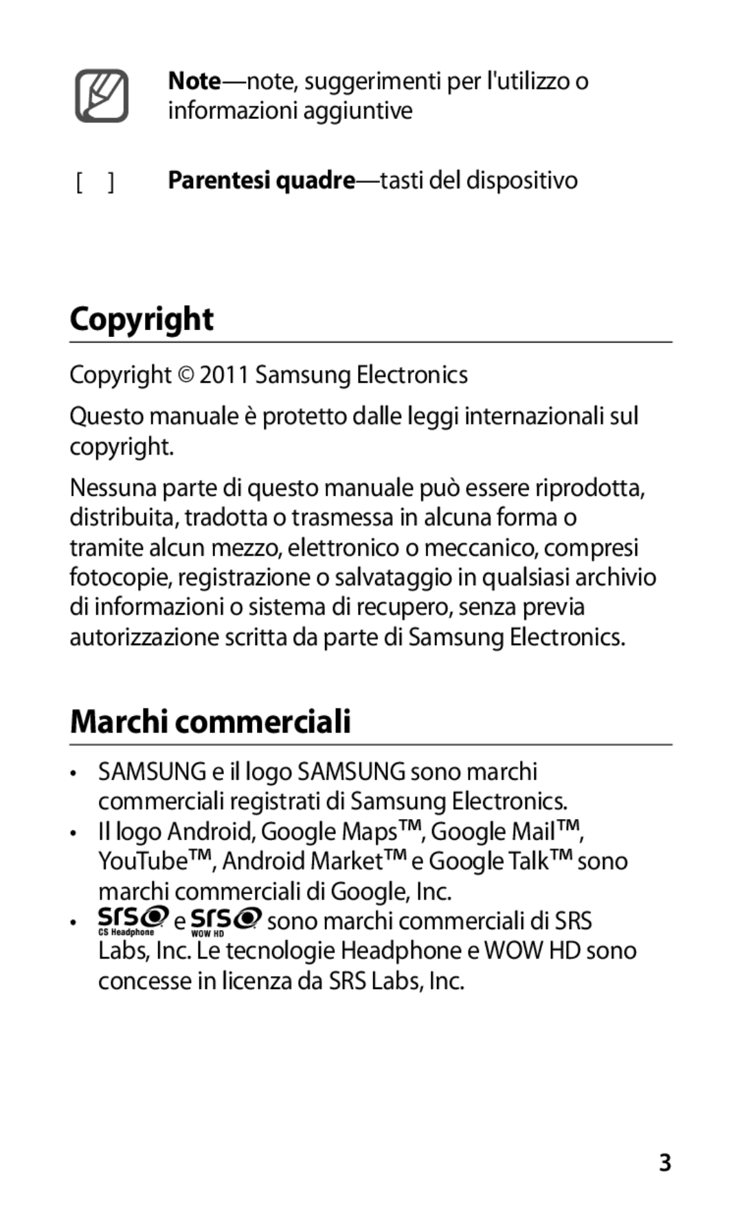 Samsung GT-S5830RWATIM, GT-S5830OKADBT, GT-S5830UWAWIN, GT-S5830XKATIM, GT-S5830RWAITV manual Copyright, Marchi commerciali 