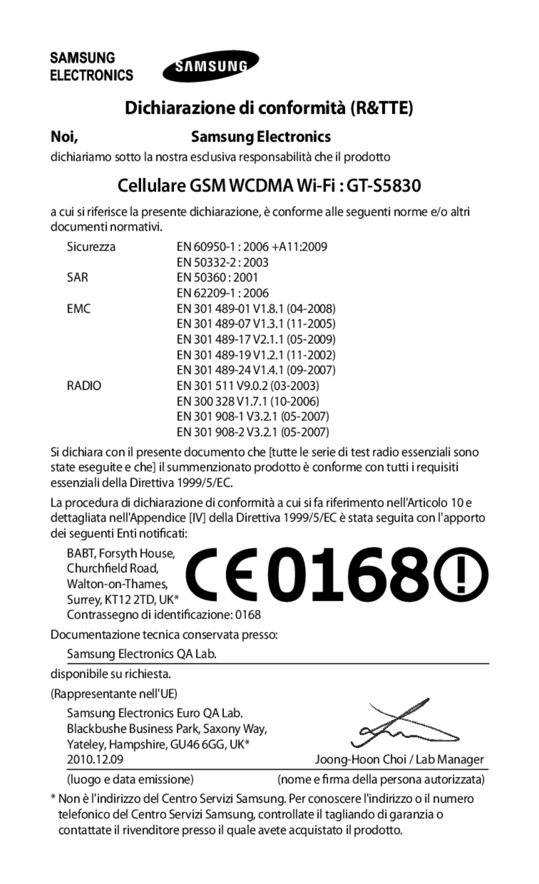 Samsung GT-S5830OKAOMN Cellulare GSM Wcdma Wi-Fi GT-S5830, Dichiarazione di conformità R&TTE, Noi Samsung Electronics 