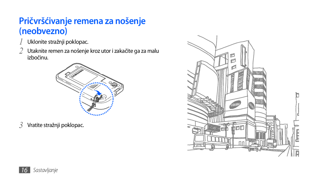 Samsung GT-S5830OKASMO, GT-S5830OKAVIP, GT2S5830OKAVIP, GT-S5830OKACRG manual Pričvršćivanje remena za nošenje neobvezno 