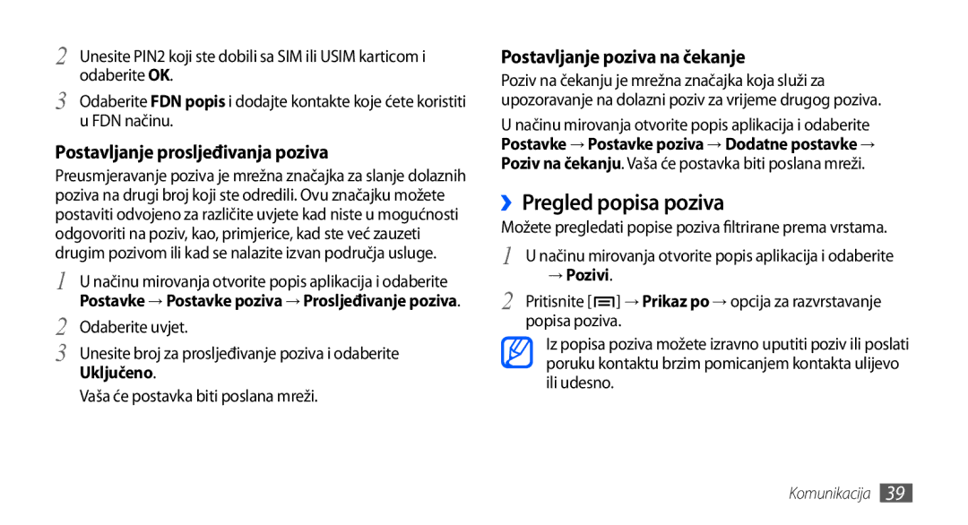 Samsung GT-S5830OKACRO manual ››Pregled popisa poziva, Odaberite uvjet, Uključeno, Vaša će postavka biti poslana mreži 