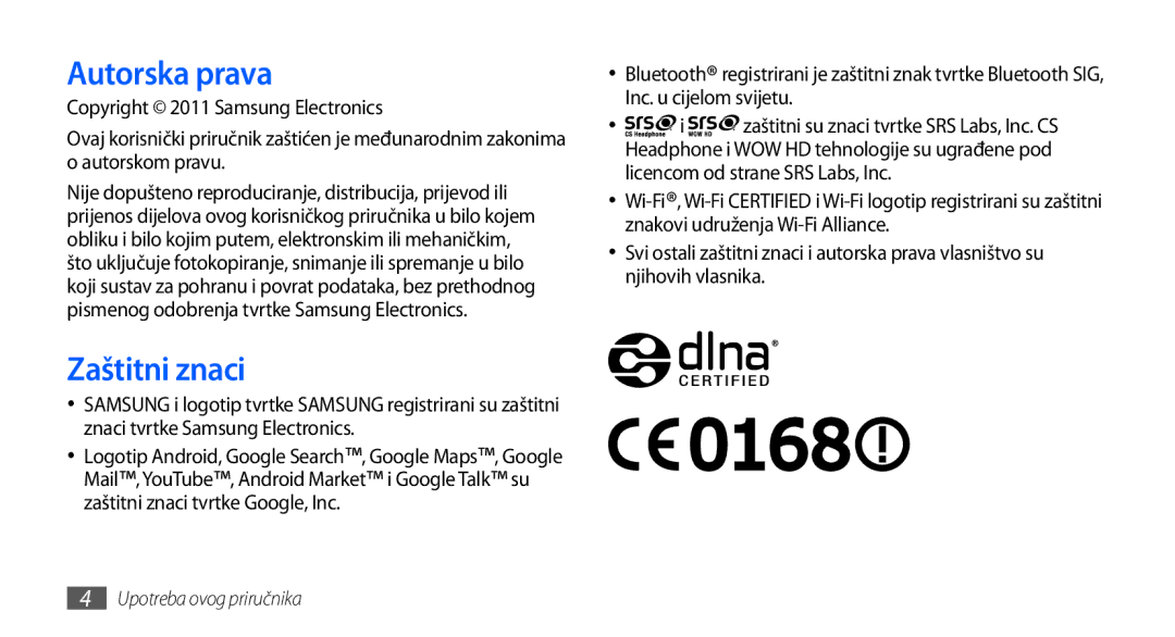 Samsung GT-S5830OKATWO, GT-S5830OKASMO, GT-S5830OKAVIP, GT2S5830OKAVIP, GT-S5830OKACRG manual Autorska prava, Zaštitni znaci 