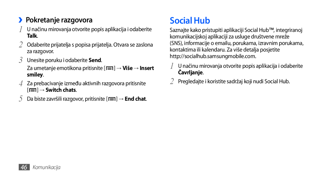 Samsung GT2S5830OKATRA, GT-S5830OKASMO, GT-S5830OKAVIP manual Social Hub, ››Pokretanje razgovora, → Switch chats, Čavrljanje 