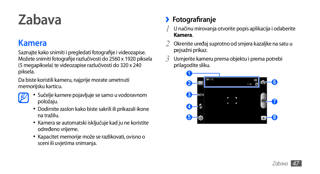 Samsung GT-S5830OKACRO, GT-S5830OKASMO, GT-S5830OKAVIP, GT2S5830OKAVIP, GT-S5830OKACRG manual Zabava, Kamera, ››Fotografiranje 