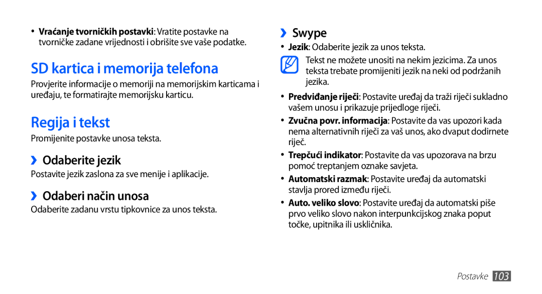 Samsung GT-S5830OKASMO SD kartica i memorija telefona, Regija i tekst, ››Odaberite jezik, ››Odaberi način unosa, ››Swype 