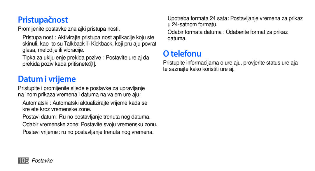 Samsung GT-S5830OKACRG manual Pristupačnost, Datum i vrijeme, Telefonu, Promijenite postavke značajki pristupačnosti 