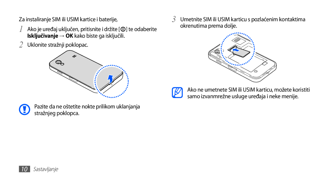 Samsung GT-S5830OKACRG, GT-S5830OKASMO, GT-S5830OKAVIP manual Te odaberite Okrenutima prema dolje, Uklonite stražnji poklopac 