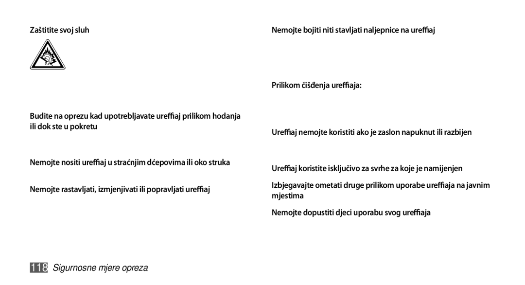 Samsung GT-S5830OKACRO, GT-S5830OKASMO, GT-S5830OKAVIP, GT2S5830OKAVIP, GT-S5830OKACRG, GT-S5830OKATWO Zaštitite svoj sluh 