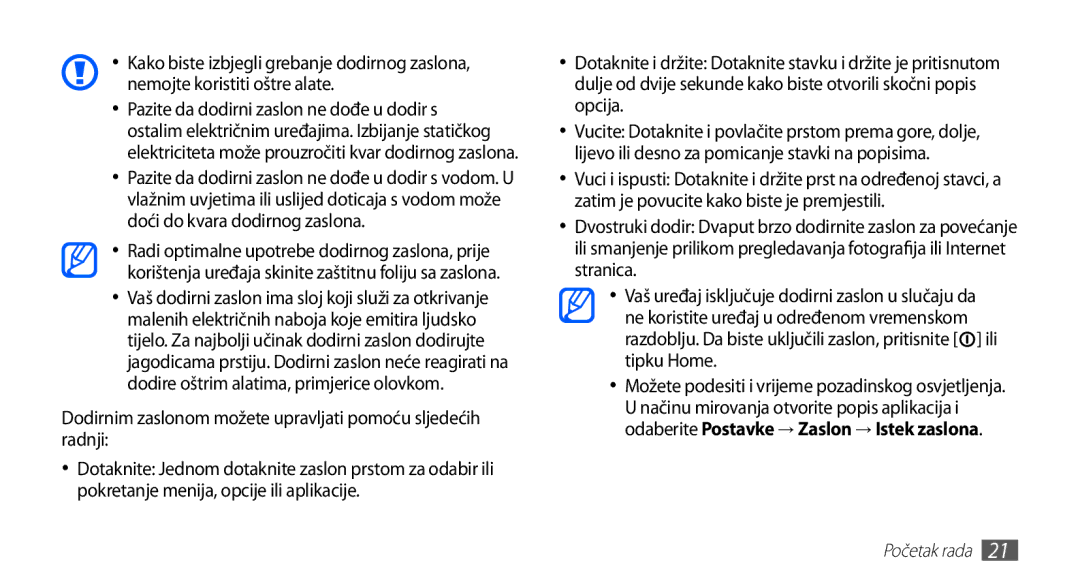 Samsung GT2S5830OKATRA, GT-S5830OKASMO, GT-S5830OKAVIP manual Dodirnim zaslonom možete upravljati pomoću sljedećih radnji 