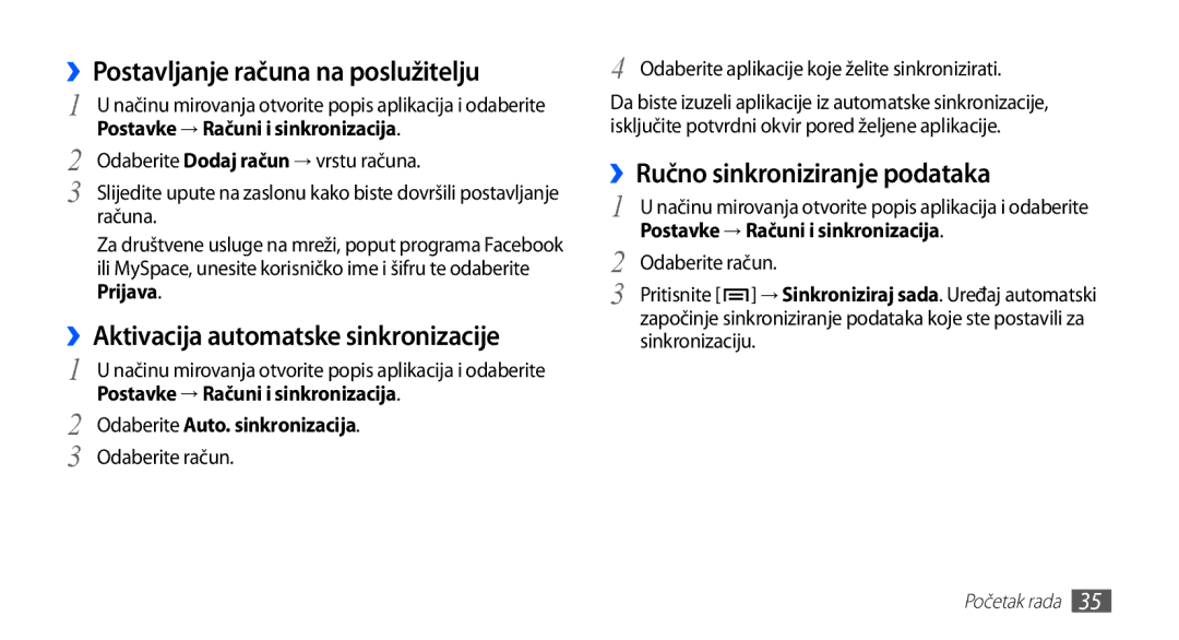 Samsung GT-S5830OKATWO, GT-S5830OKASMO manual ››Postavljanje računa na poslužitelju, ››Aktivacija automatske sinkronizacije 