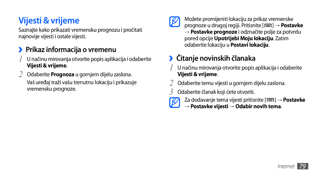 Samsung GT-S5830OKASMO, GT-S5830OKAVIP manual Vijesti & vrijeme, ››Prikaz informacija o vremenu, ››Čitanje novinskih članaka 