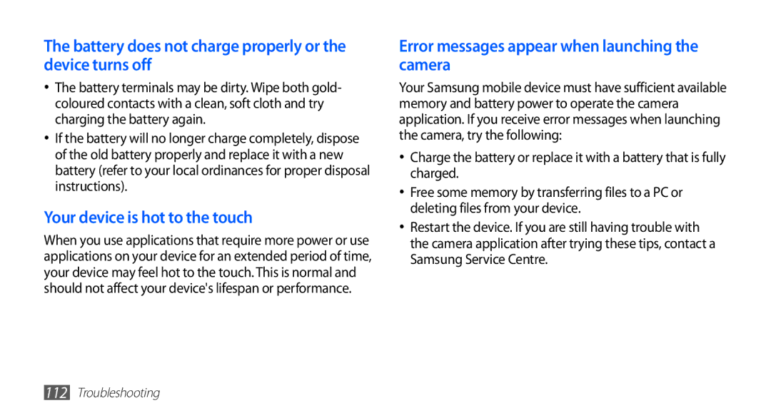 Samsung GT-S5830RWIXSG manual Battery does not charge properly or the device turns off, Your device is hot to the touch 