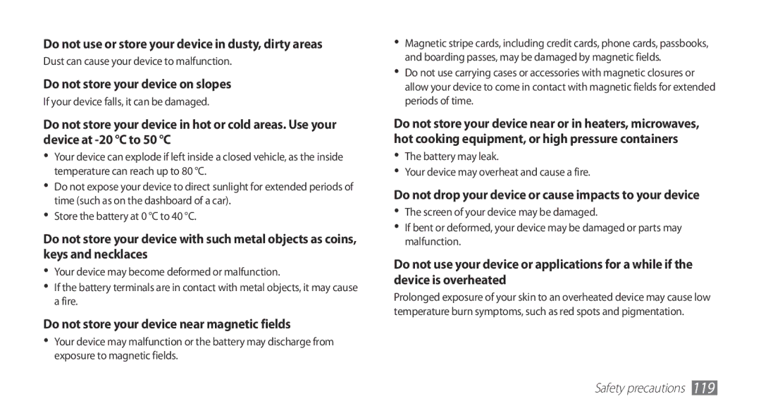 Samsung GT-S5830OKIXSG, GT-S5830OKIAFG, GT-S5830OKISKZ, GT-S5830PPIEGY Do not use or store your device in dusty, dirty areas 