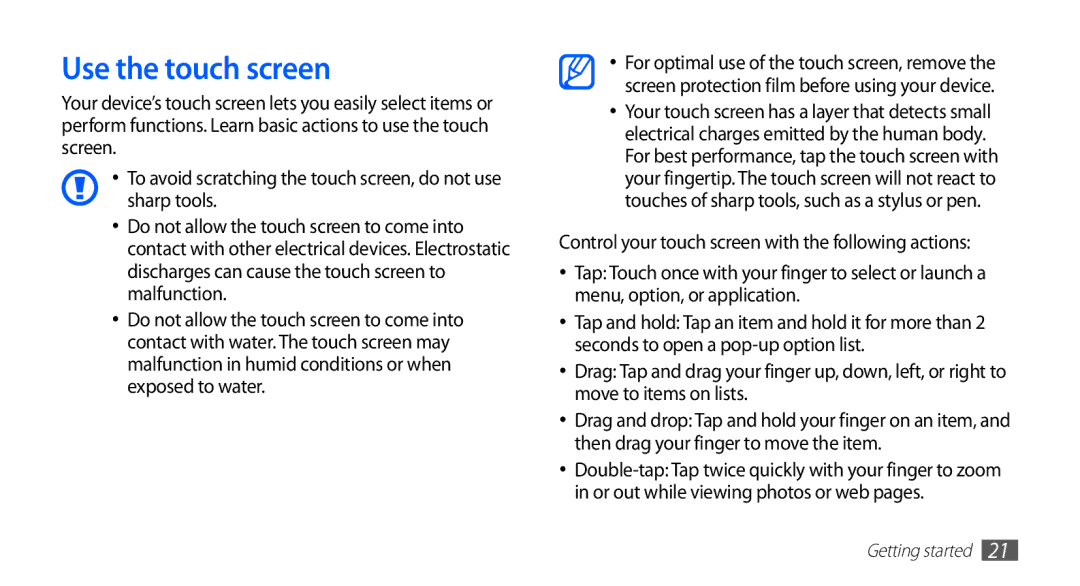 Samsung GT-S5830XKIKSA, GT-S5830OKIAFG, GT-S5830OKISKZ, GT-S5830PPIEGY, GT-S5830RWIPAK, GT-S5830RWITHR Use the touch screen 