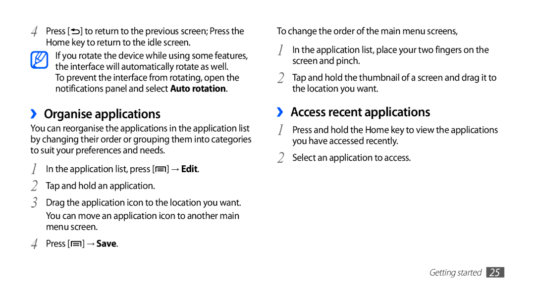 Samsung GT-S5830RWESKZ, GT-S5830OKIAFG, GT-S5830OKISKZ manual ›› Organise applications, ›› Access recent applications 