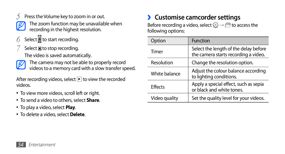 Samsung GT-S5830RWITHR ›› Customise camcorder settings, Recording in the highest resolution, Or black and white tones 