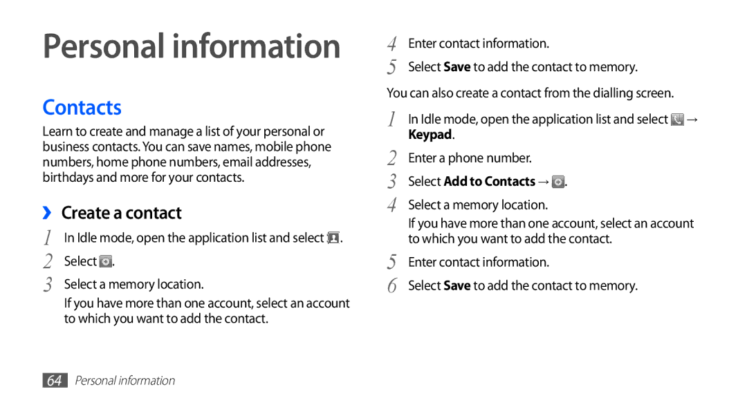 Samsung GT-S5830UWIXSG, GT-S5830OKIAFG, GT-S5830OKISKZ manual ›› Create a contact, Keypad, Select Add to Contacts → 