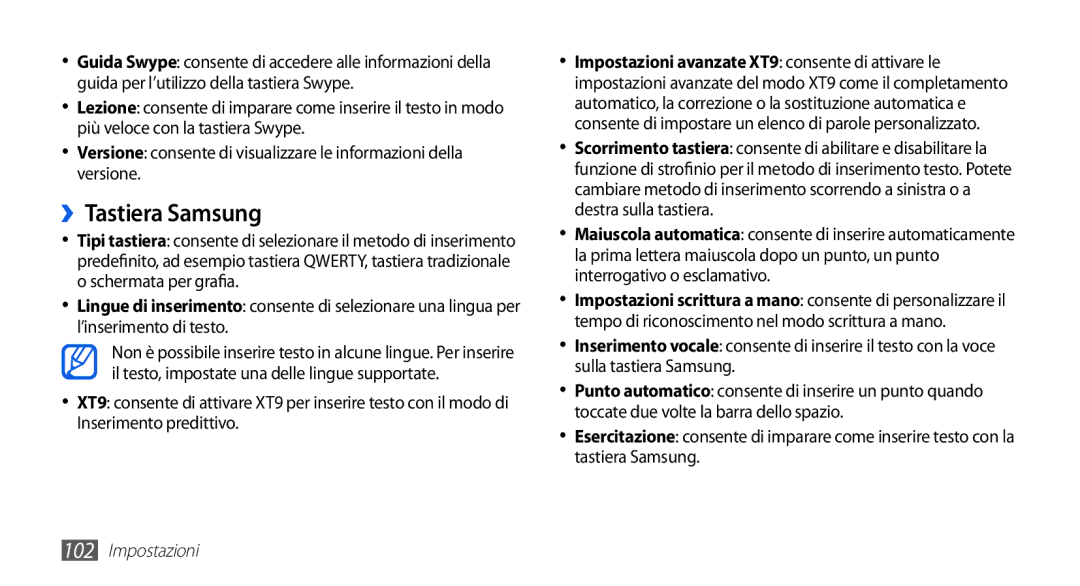 Samsung GT-S5830XKIWIN, GT-S5830OKIITV, GT-S5830PPIITV, GT-S5830OKITUR, GT-S5830UWIITV, GT-S5830OKIWIN manual ››Tastiera Samsung 