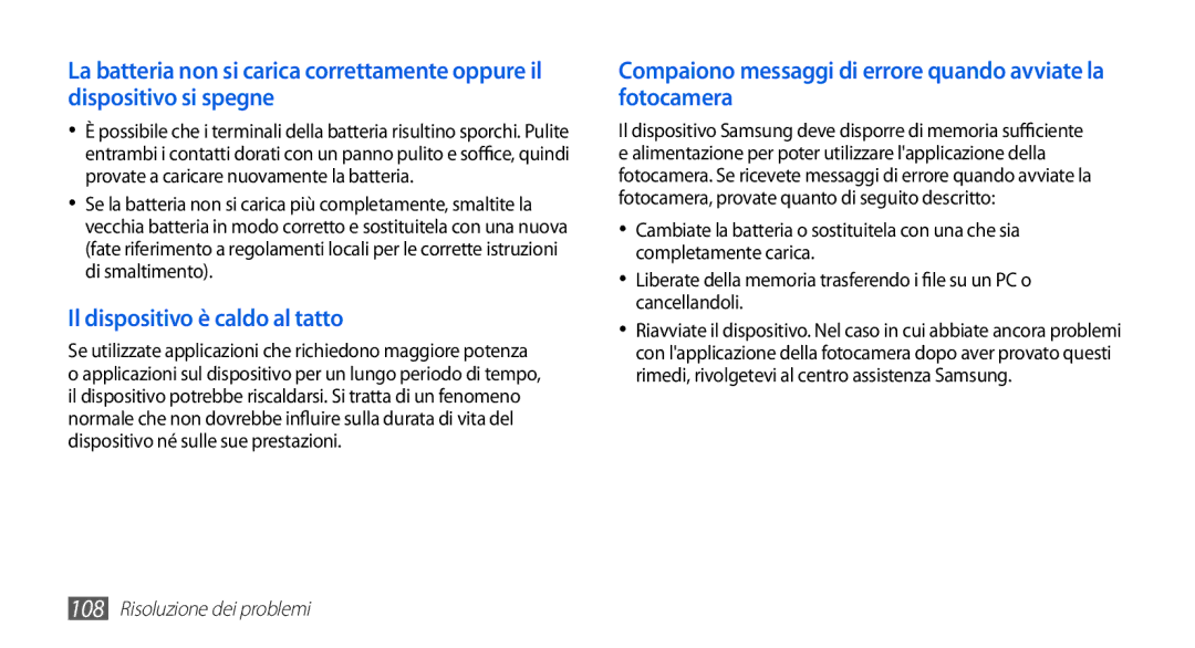 Samsung GT-S5830RWITIM, GT-S5830OKIITV, GT-S5830PPIITV, GT-S5830OKITUR, GT-S5830UWIITV manual Il dispositivo è caldo al tatto 