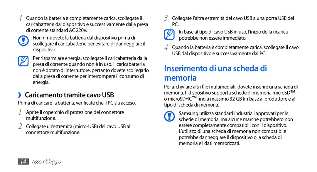 Samsung GT-S5830OKIORS Inserimento di una scheda di memoria, ››Caricamento tramite cavo USB, Tipo di scheda di memoria 