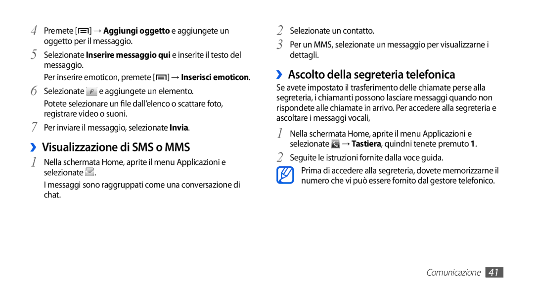 Samsung GT-S5830UWIITV, GT-S5830OKIITV ››Visualizzazione di SMS o MMS, ››Ascolto della segreteria telefonica, Dettagli 