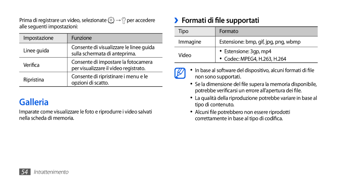 Samsung GT-S5830XKIITV, GT-S5830OKIITV, GT-S5830PPIITV, GT-S5830OKITUR, GT-S5830UWIITV Galleria, ››Formati di file supportati 