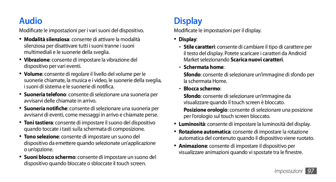 Samsung GT-S5830OKITUR, GT-S5830OKIITV, GT-S5830PPIITV, GT-S5830UWIITV manual Audio, Display, Schermata home, Blocca schermo 