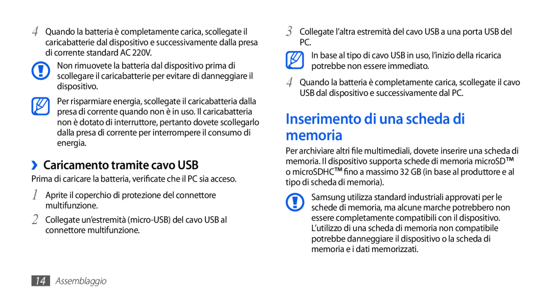 Samsung GT-S5830OKIORS, GT-S5830OKIITV Inserimento di una scheda di memoria, ››Caricamento tramite cavo USB, Assemblaggio 