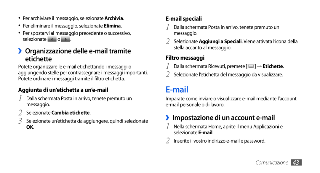 Samsung GT-S5830PPITIM manual E-mail, ››Organizzazione delle e-mail tramite etichette, ››Impostazione di un account e-mail 