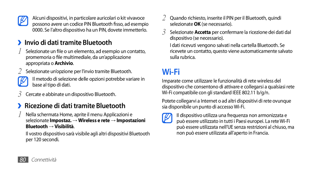 Samsung GT-S5830OKIWIN manual Wi-Fi, ››Invio di dati tramite Bluetooth, ››Ricezione di dati tramite Bluetooth, Connettività 