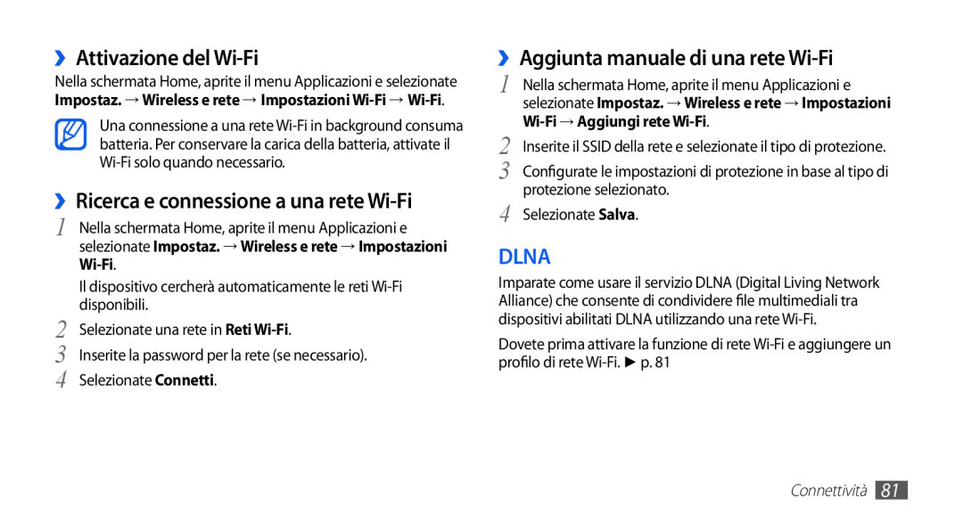 Samsung GT-S5830PPITIM manual ››Attivazione del Wi-Fi, ››Ricerca e connessione a una rete Wi-Fi, Dlna, Connettività 