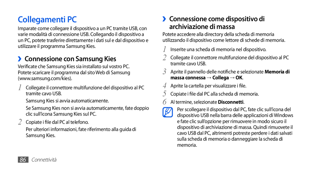 Samsung GT-S5830RWIOMN manual Collegamenti PC, ››Connessione con Samsung Kies, massa connessa → Collega → OK, Connettività 