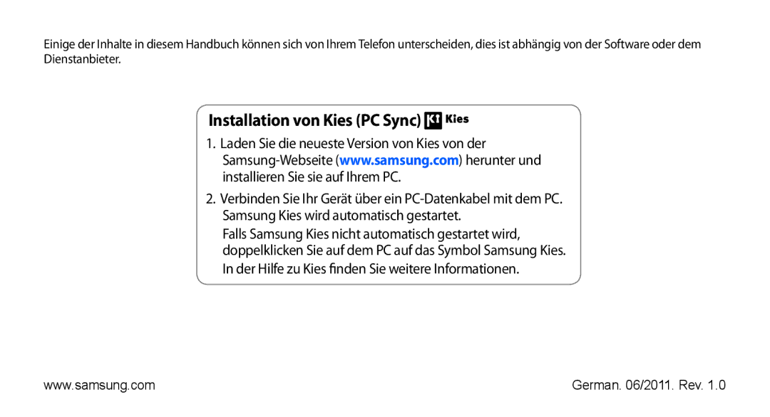 Samsung GT-S5830OKYXEG, GT-S5830OKZDBT, GT-S5830OKADBT, GT-S5830OKACOS, GT-S5830UWADBT manual Installation von Kies PC Sync 