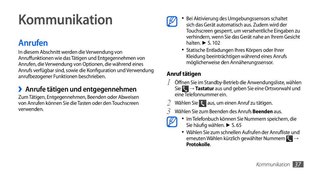 Samsung GT-S5830RWADBT, GT-S5830OKZDBT, GT-S5830OKYXEG manual Kommunikation, Anrufen, ››Anrufe tätigen und entgegennehmen 