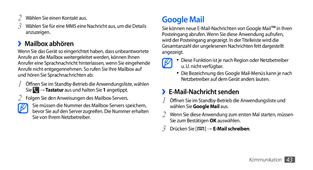 Samsung GT-S5830RWAATO, GT-S5830OKZDBT, GT-S5830OKYXEG manual Google Mail, ››Mailbox abhören, ››E-Mail-Nachricht senden 