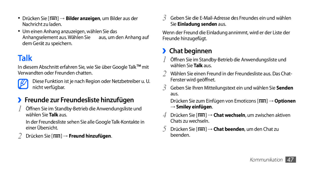 Samsung GT-S5830OKADTM Talk, ››Freunde zur Freundesliste hinzufügen, ››Chat beginnen, Drücken Sie → Freund hinzufügen 