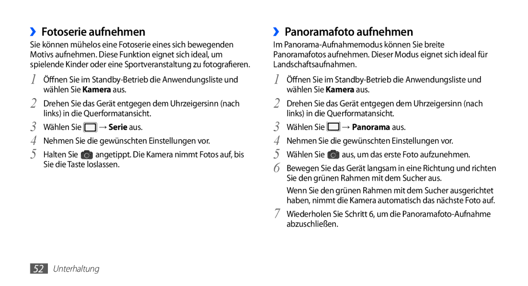 Samsung GT-S5830OKAVD2, GT-S5830OKZDBT, GT-S5830OKYXEG manual ››Fotoserie aufnehmen, ››Panoramafoto aufnehmen, → Serie aus 